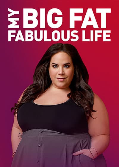 My Big Fat Fabulous Life